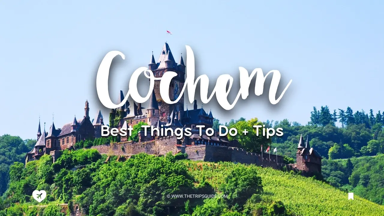 BEST Things to Do in Cochem Germany