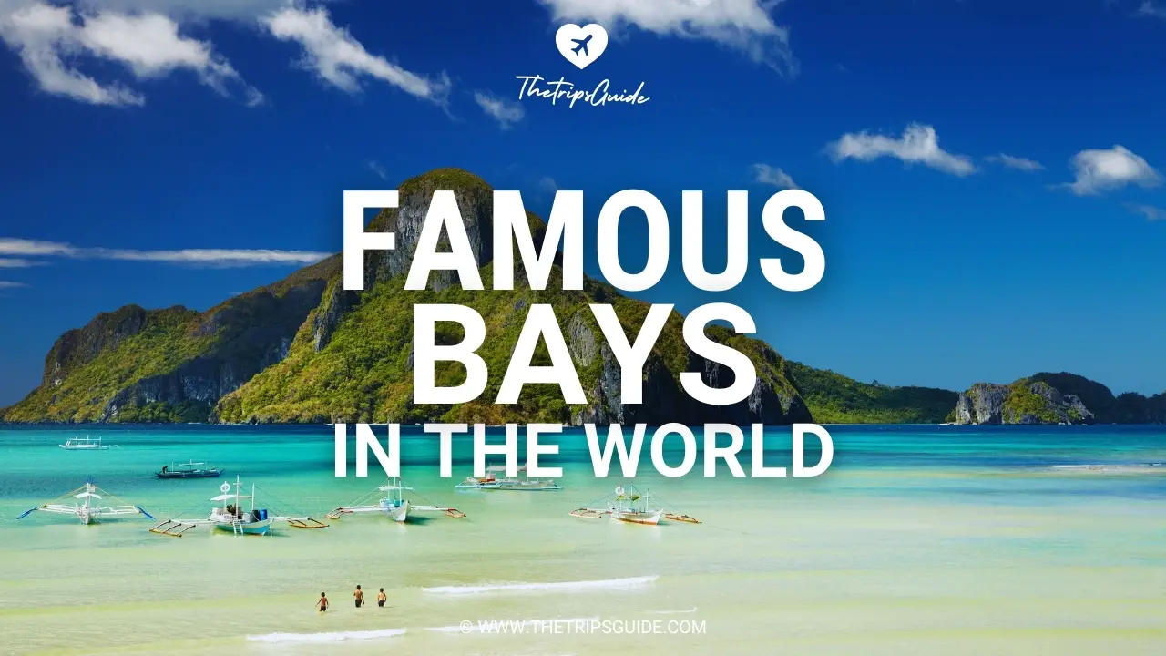 Famous Bays in the World