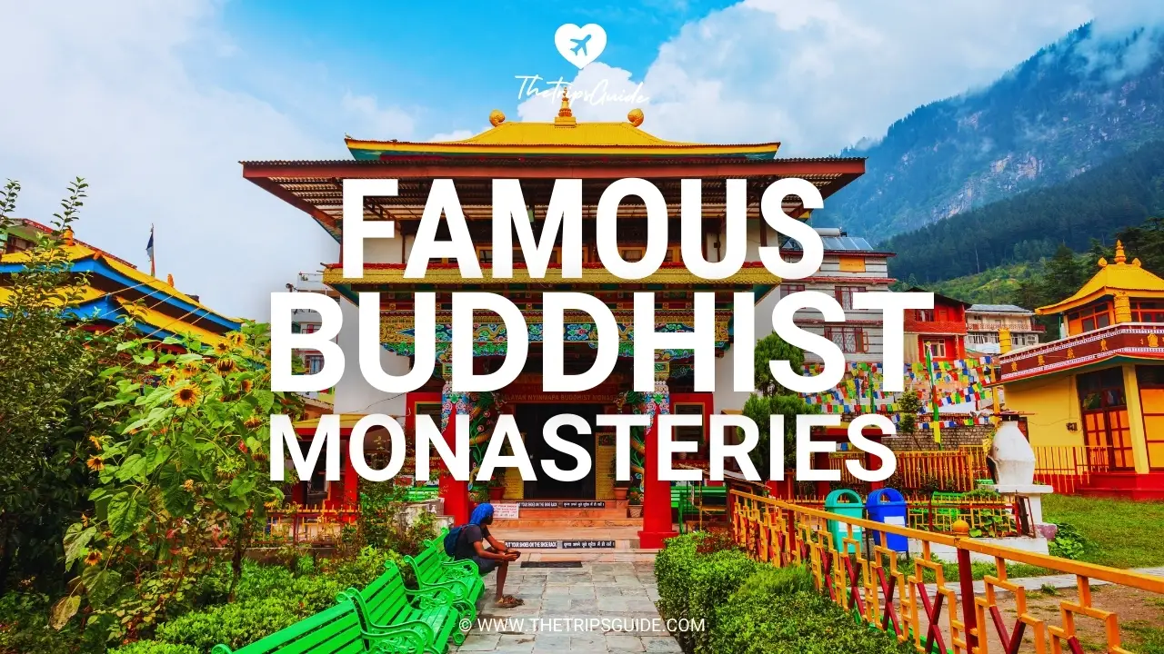 Famous Buddhist Monasteries