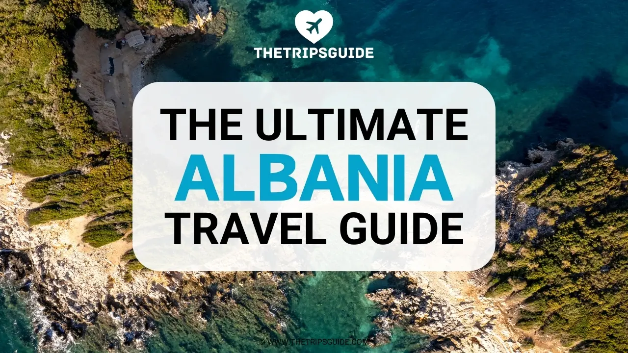 Albania Travel Guide