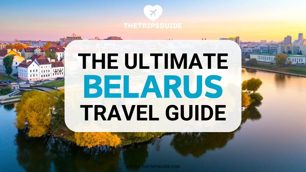 Belarus Travel Guide