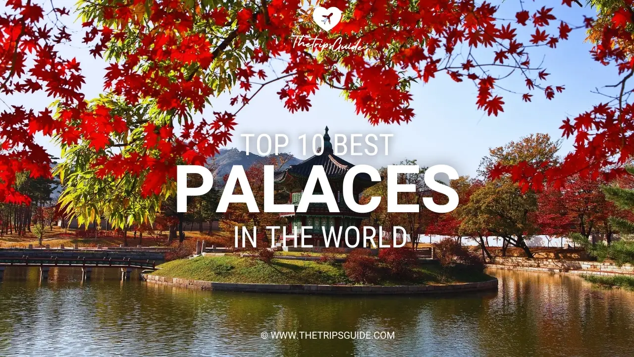 Best Palaces in the World