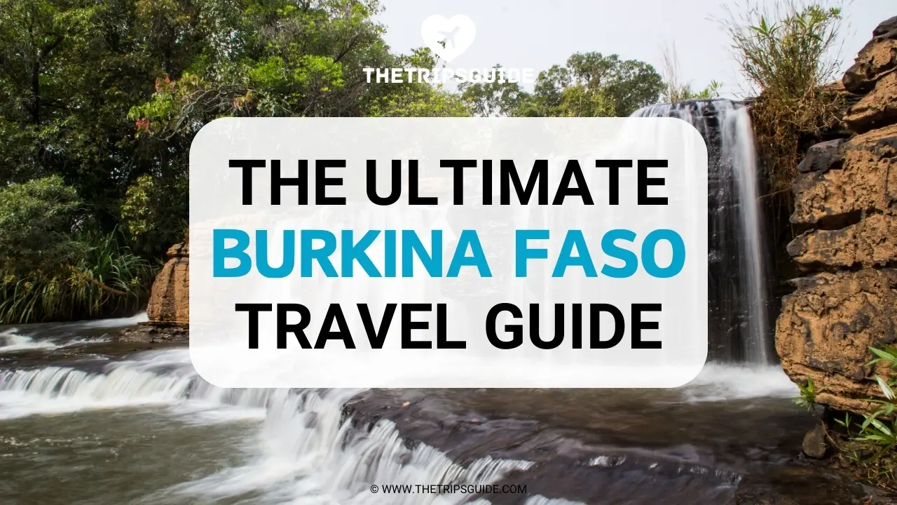 Burkina Faso Travel Guide