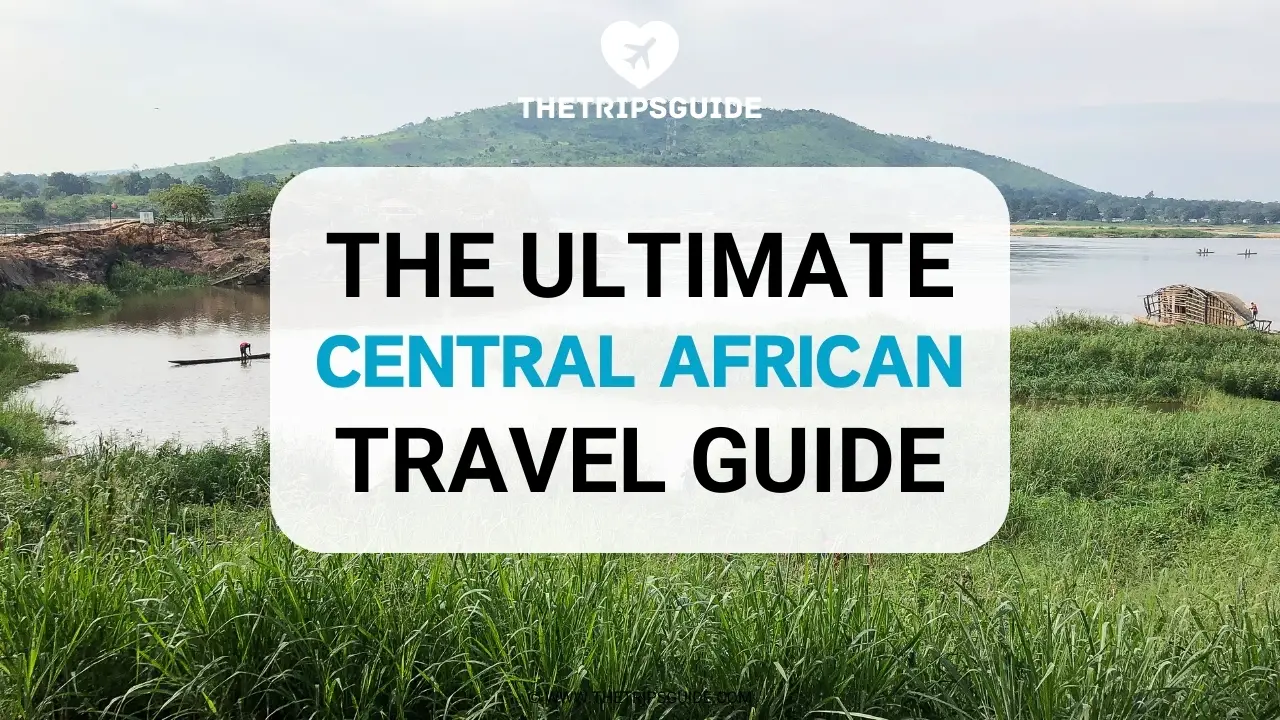 Central African Republic Travel Guide