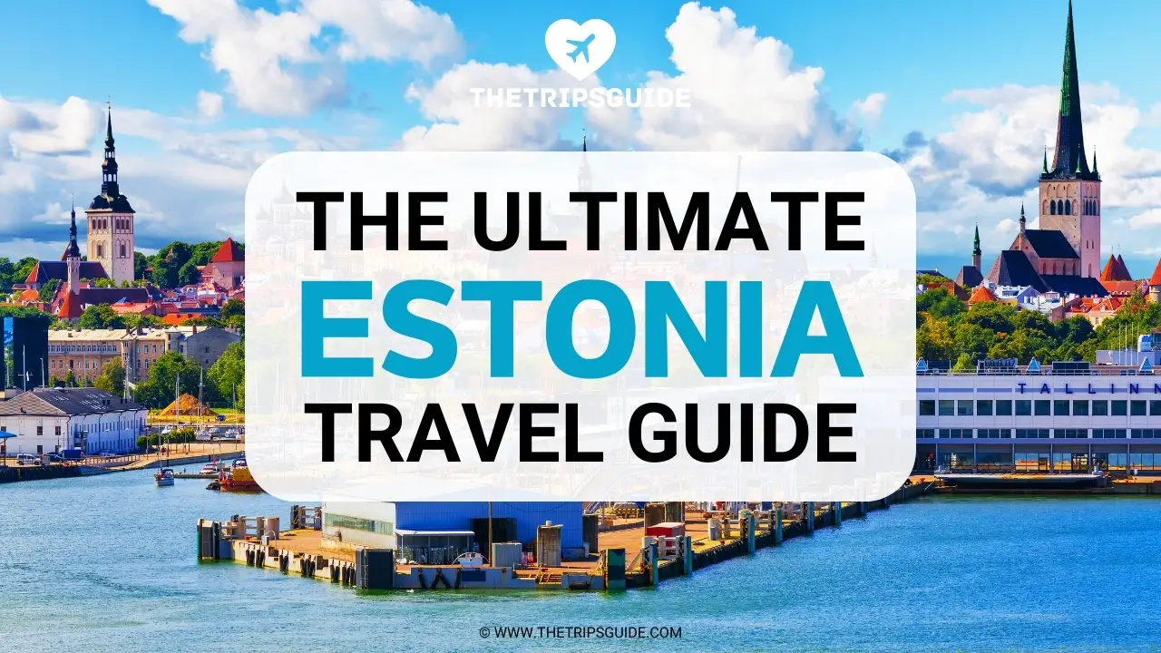 Estonia Travel Guide