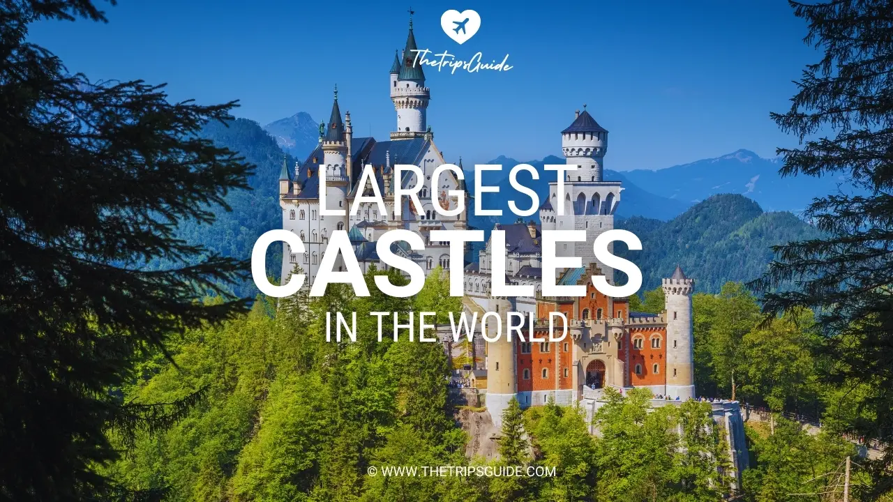 Largest Castles in the World