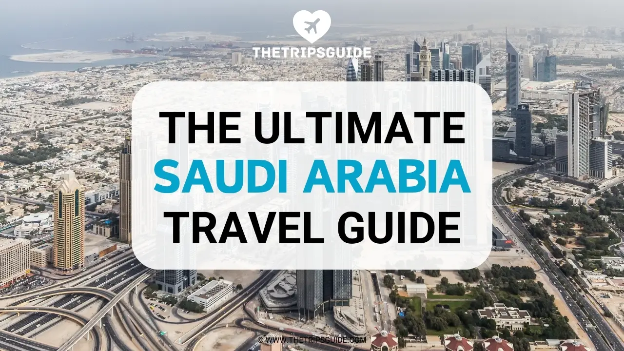 Saudi Arabia Travel Guide