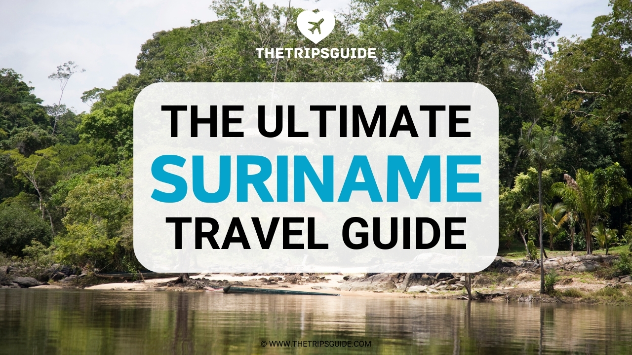 Suriname Travel Guide